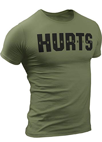 Everything Hurts Workout T-Shirt Workout Weightlifting Funny Gym Shirt (Large, 016. Everything Hurts Workout T-Shirt Military Green)