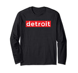 Detroit City Style Apparel for men women - Fashion graphic Long Sleeve T-Shirt