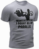 I Don't Always Squat, but When I do, I Squat Below Parallel t Shirt (Large, 027. I Don't Always Squat, BUT When I DO, I Squat Below Parallel, Grey)
