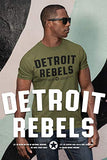 Detroit Rebels Shirt - Unisex T-Shirt - Detroit Style Apparel - Small to XXXL - Military Green