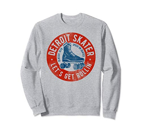 Detroit City Roller Skater gear for men women. Vintage Sweatshirt