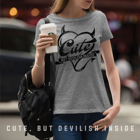 (BG-06) CUTE, BUT DEVILISH INSIDE T-SHIRT | Bad Girls Outfit